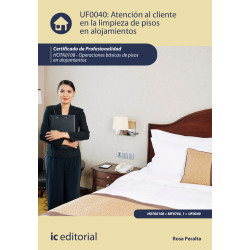 Atención al cliente en la limpieza de pisos en alojamientos. HOTA0108 - Operaciones básicas de pisos en alojamientos