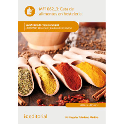 Cata de alimentos en hostelería. HOTR0110 - Dirección y producción en cocina