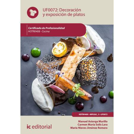 Decoración y exposición de platos. HOTR0408 - Cocina