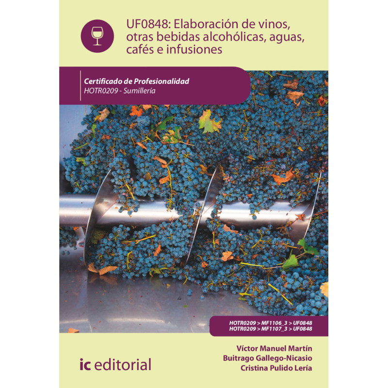 Elaboración de vinos, otras bebidas alcohólicas, aguas, cafés e infusiones. HOTR0209 - Sumillería