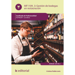 Gestión de bodegas en restauración. HOTR0209 - Sumillería