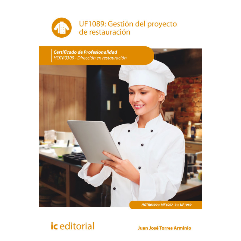 Gestión del proyecto de restauración. HOTR0309 - Dirección en restauración