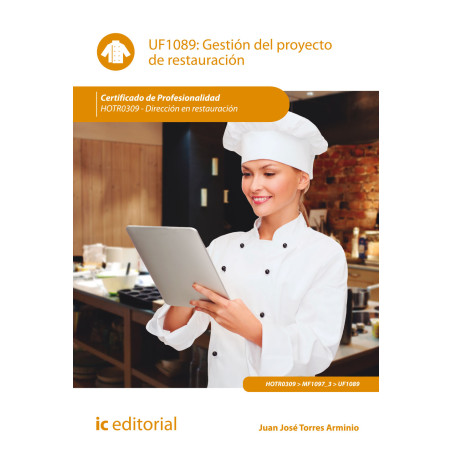 Gestión del proyecto de restauración. HOTR0309 - Dirección en restauración