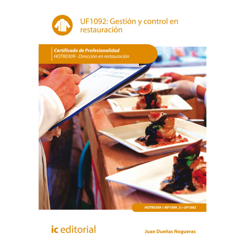 Gestión y control en restauración. HOTR0309 - Dirección en restauración