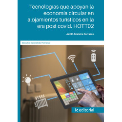 Tecnologías que apoyan la economía circular en alojamientos turísticos en la era post covid. HOTT02