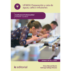 Preparación y cata de aguas, cafés e infusiones. HOTR0209 - Sumillería