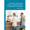 Recepción y atención al cliente en establecimientos de alojamiento. HOTA0003
