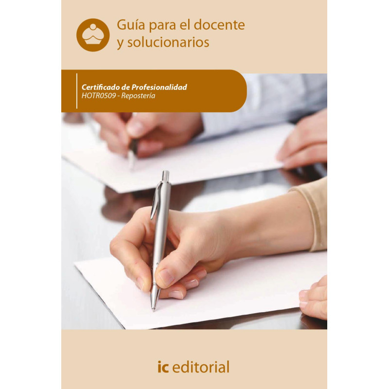 Repostería. HOTR0509 - Guía para el docente y solucionarios