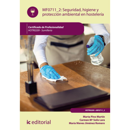 Seguridad e higiene y protección ambiental en hostelería. HOTR0209 - Sumillería