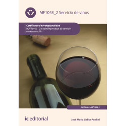 Servicio de vinos. HOTR0409 - Gestión de procesos de servicio en restauración