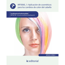 Aplicación de cosméticos para los cambios de color del cabello. IMPQ0108 - Servicios auxiliares de peluquería