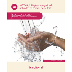 Higiene y seguridad aplicadas en centros de belleza. IMPE0108 - Servicios auxiliares de estética