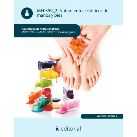 Tratamientos estéticos de manos y pies. IMPP0108 - Cuidados estéticos de manos y pies