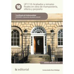 Acabados y remates finales en obra de mampostería, sillería y perpiaño. IEXD0409 - Colocación de piedra natural