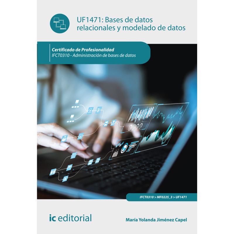 Bases de datos relacionales y modelado de datos. IFCT0310 - Administración de bases de datos