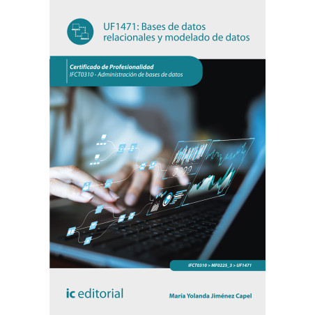 Bases de datos relacionales y modelado de datos. IFCT0310 - Administración de bases de datos