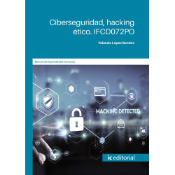 Ciberseguridad, hacking ético. IFCD072PO
