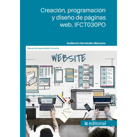 Creación, programación y diseño de páginas web. IFCT030PO