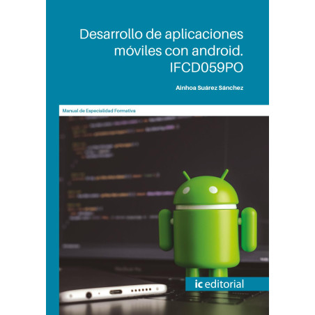 Desarrollo de aplicaciones móviles con android. IFCD059PO