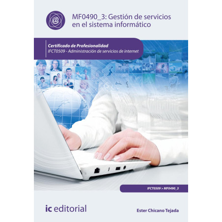 Gestión de servicios en el sistema informático. IFCT0509 - Administración de servicios de internet