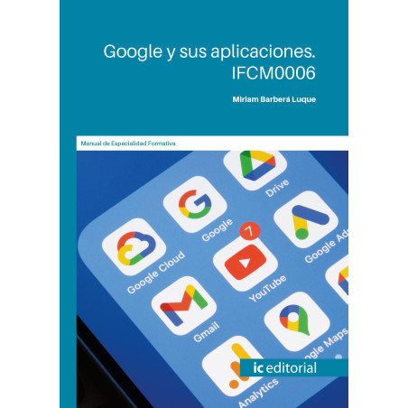 Google y sus aplicaciones. IFCM0006