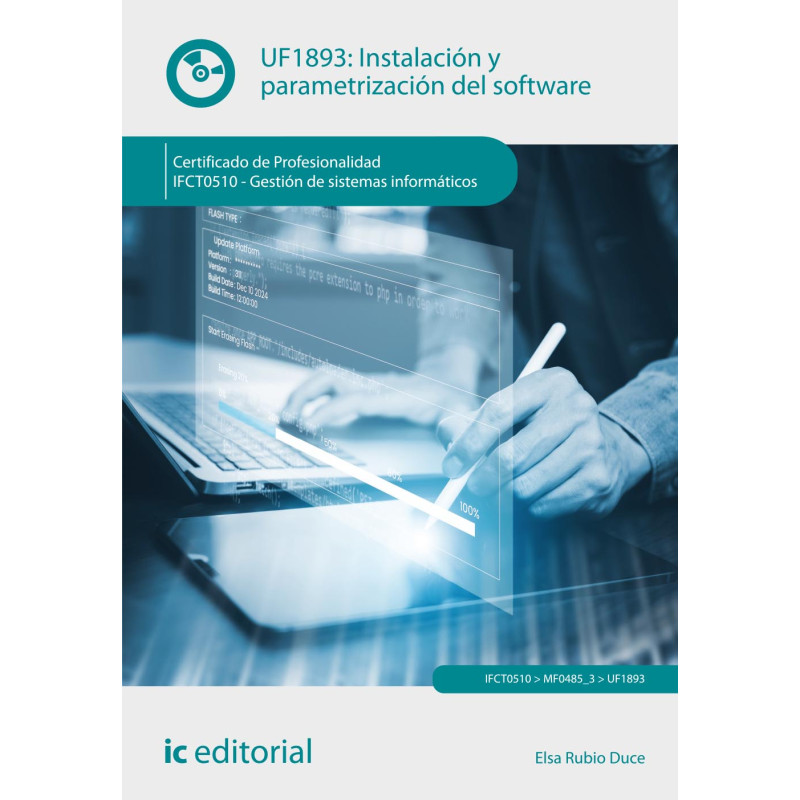 Instalación y parametrización del software. IFCT0510 - Gestión de sistemas informáticos