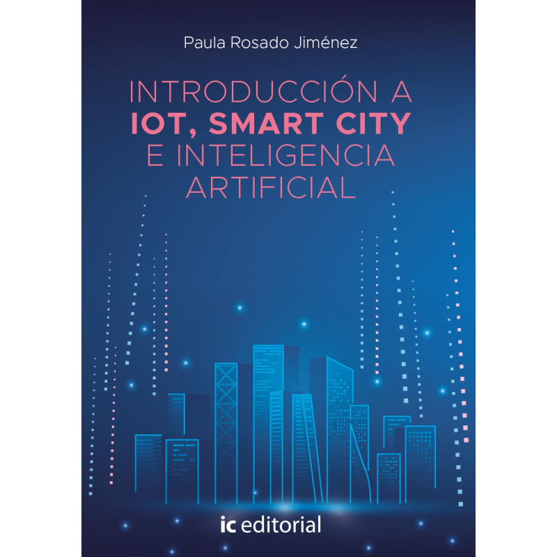 Introducción a IOT, Smart City e inteligencia artificial
