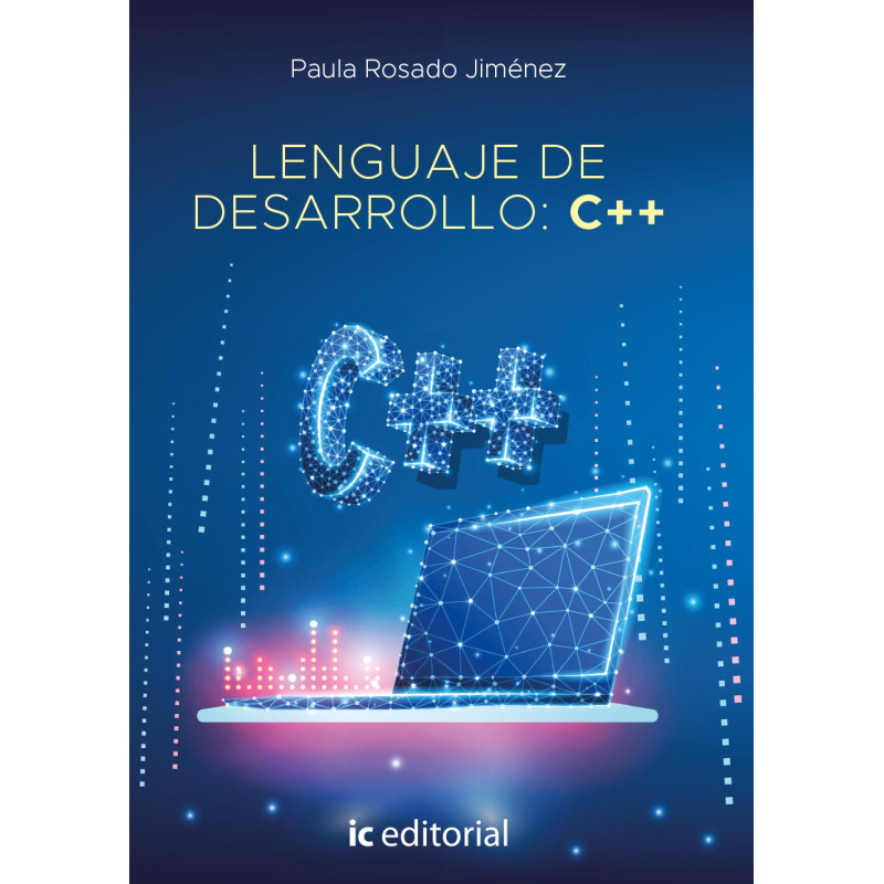 Lenguaje de desarrollo: C++