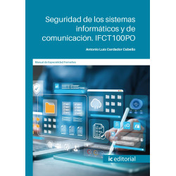 Seguridad de los sistemas informáticos y de comunicación. IFCT100PO