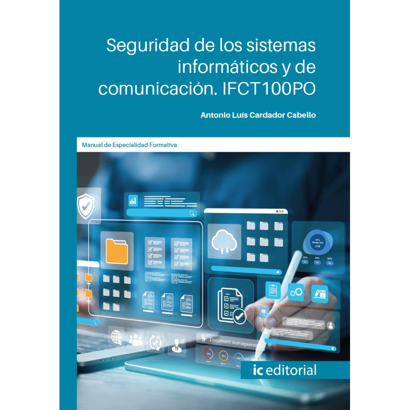 Seguridad de los sistemas informáticos y de comunicación. IFCT100PO