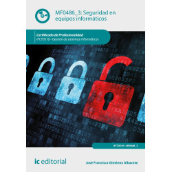 Seguridad en equipos informáticos. IFCT0510 - Gestión de sistemas informáticos