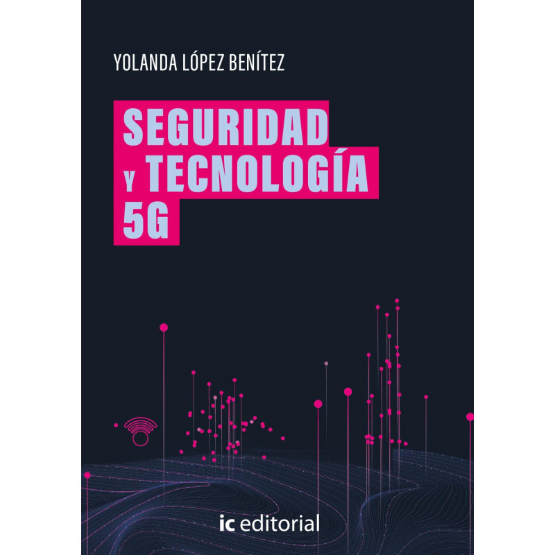 Seguridad y tecnología 5G