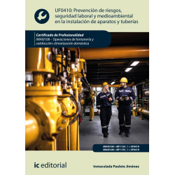 Prevención de riesgos, seguridad laboral y medioambiental en la instalación de aparatos y tuberías. IMAI0108 - Operaciones de...
