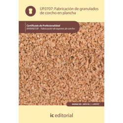 Fabricación de granulados de corcho en plancha. MAMA0109 - Fabricación de tapones de corcho