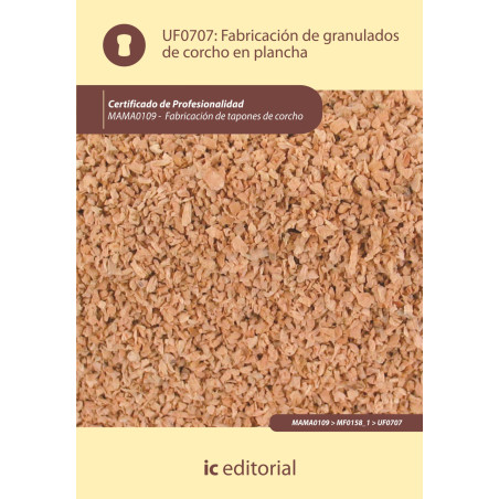 Fabricación de granulados de corcho en plancha. MAMA0109 - Fabricación de tapones de corcho