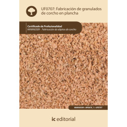 Fabricación de granulados de corcho en plancha. MAMA0309 - Fabricación de objetos de corcho