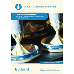 Elaboración de helados. INAE0209 - Elaboración de leches de consumo y productos lácteos