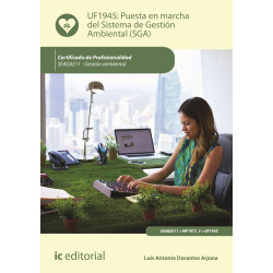 Puesta en marcha del Sistema de Gestión Ambiental (SGA). SEAG0211 - Gestión ambiental