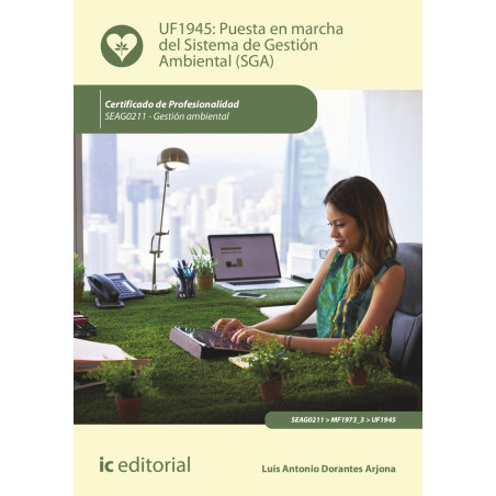 Puesta en marcha del Sistema de Gestión Ambiental (SGA). SEAG0211 - Gestión ambiental