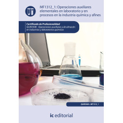 Operaciones auxiliares elementales en laboratorio y en procesos en la industria química y afines. QUIE0308 - Operaciones auxi...