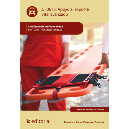 Apoyo al soporte vital avanzado. SANT0208 - Transporte sanitario