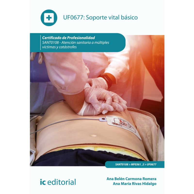 Soporte Vital Básico. SANT0108 - Atención sanitaria a múltiples víctimas y catástrofes