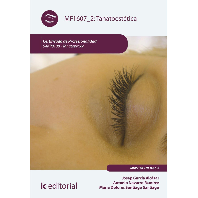 Tanatoestética. SANP0108 - Tanatopraxia