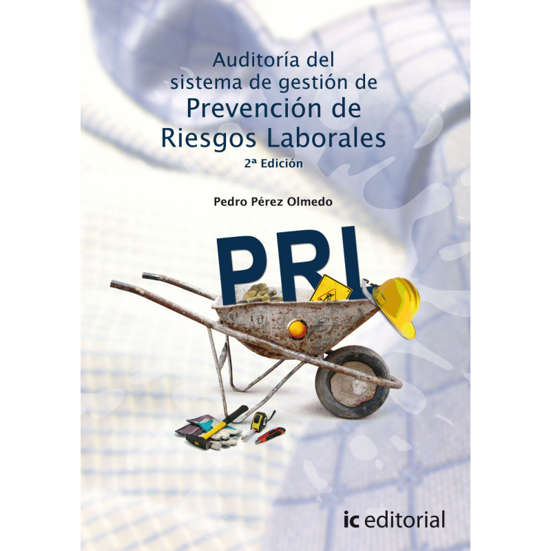 Auditoría del Sistema de Gestión de Prevención de Riesgos Laborales