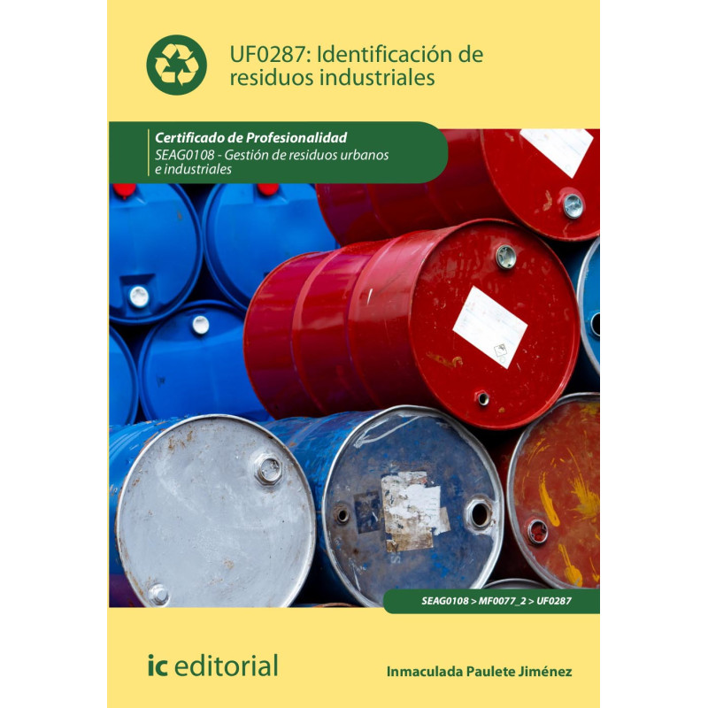 Identificación de residuos industriales. SEAG0108 - Gestión de residuos urbanos e industriales