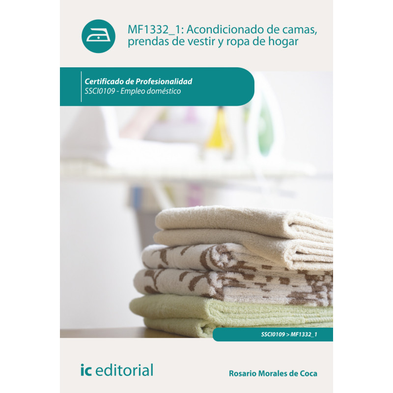 Acondicionado de camas, prendas de vestir y ropa de hogar. SSCI0109 - Empleo doméstico