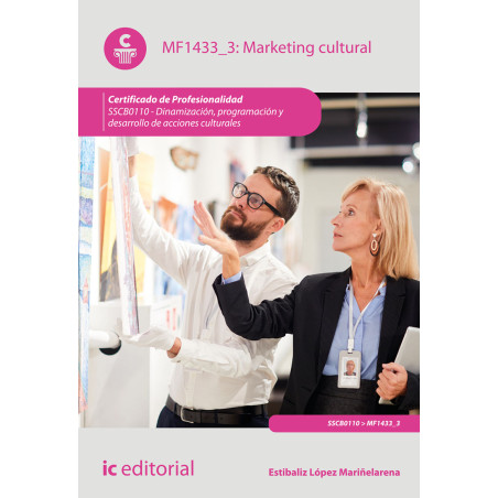 Marketing cultural. SSCB0110 - Dinamización, programación y desarrollo de acciones culturales