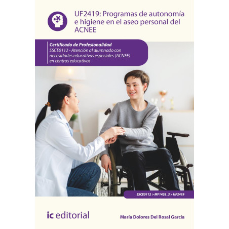 Programas de autonomía e higiene en el aseo personal del ACNEE. SSCE0112 - Atención al alumnado con necesidades educativas es...