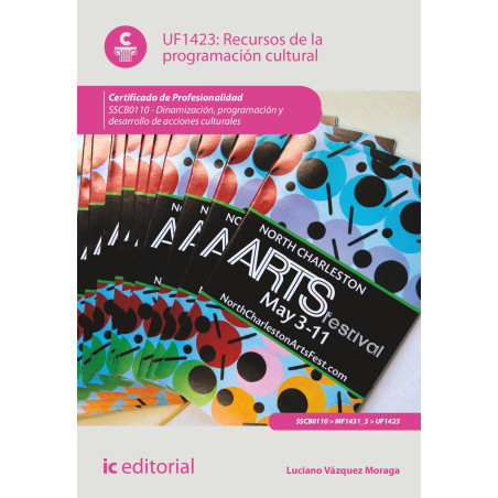 Recursos de la programación cultural. SSCB0110 - Dinamización, programación y desarrollo de acciones culturales