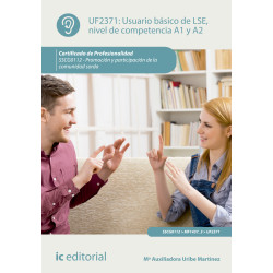 Usuario básico de LSE, nivel de competencia A1 y A2. SSCG0112 - Promoción y participación de la comunidad sorda